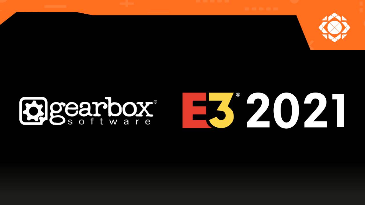 Gearbox E3 2021