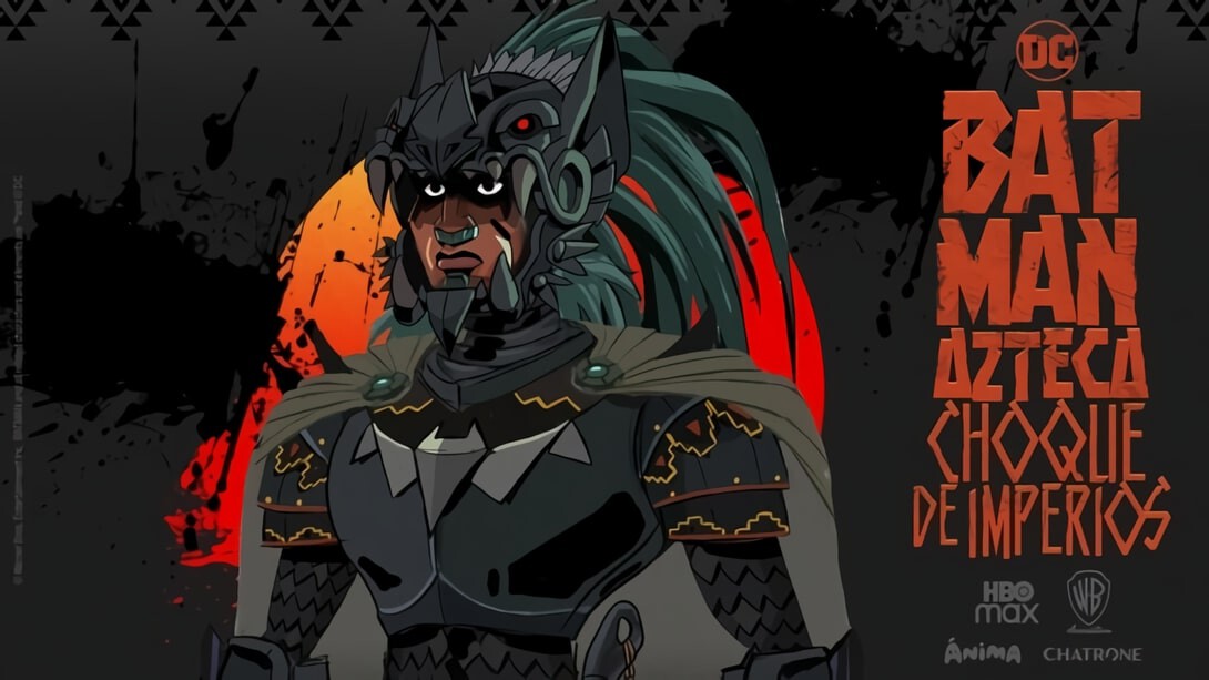 La película animada Batman Azteca: Choque de imperios para HBO Max Latinoamérica